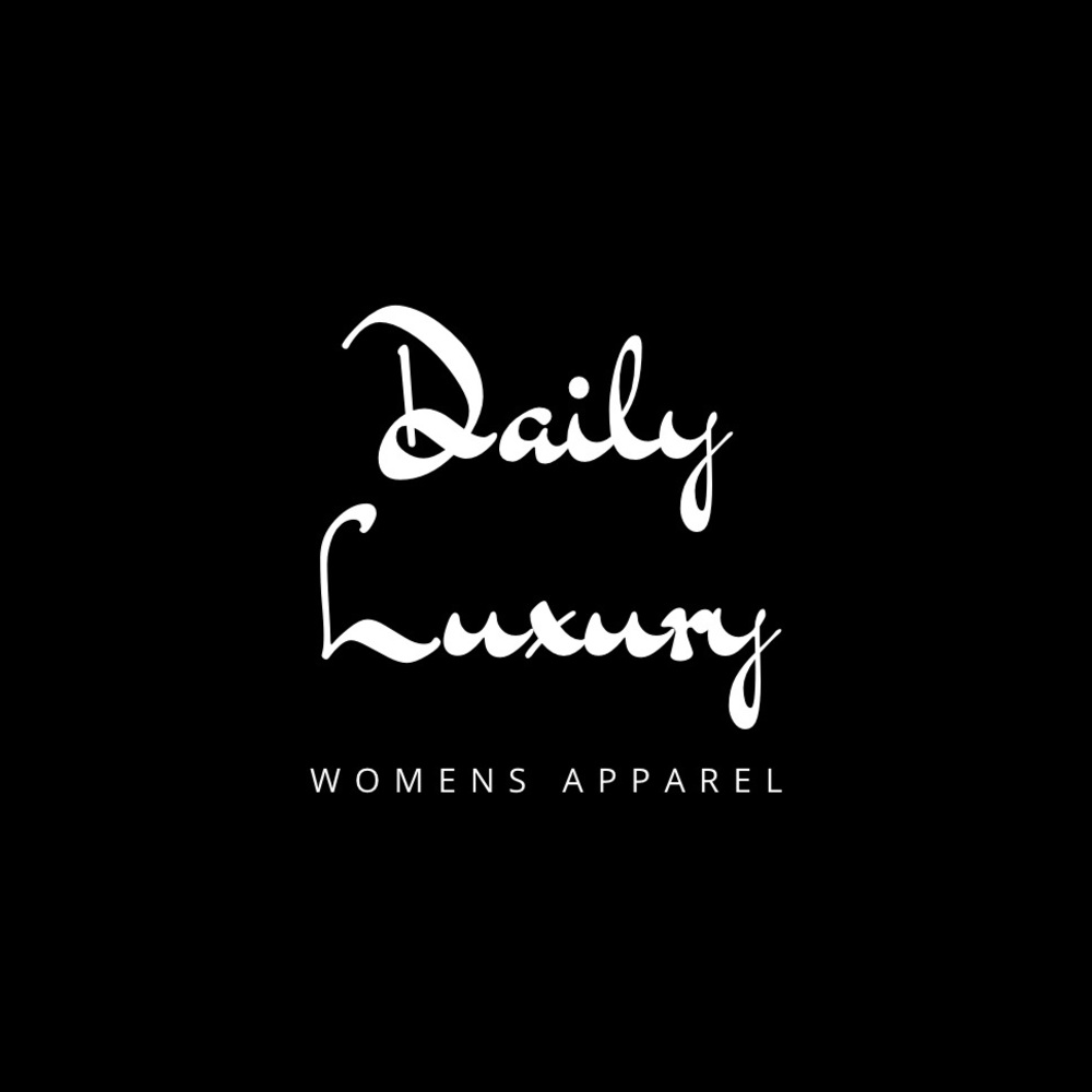 Daily Luxury Women’s Apparel